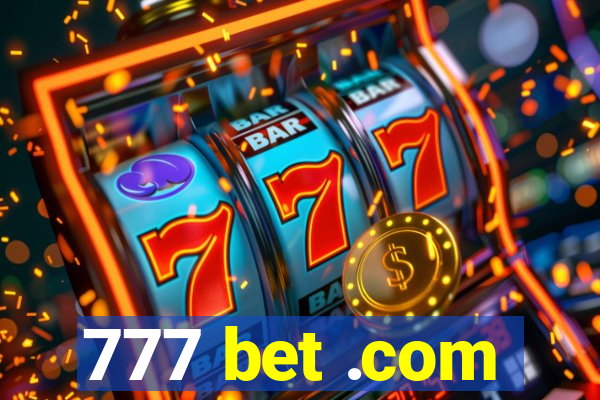 777 bet .com